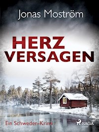 Herzversagen - Ein Schweden-Krimi - Jonas Moström - E-Book