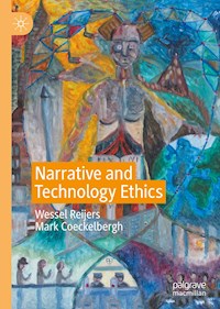 Narrative and Technology Ethics - Wessel Reijers - E-Book