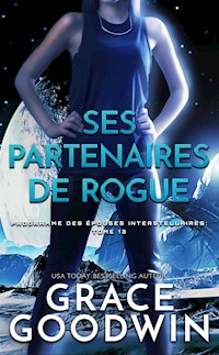 Ses Partenaires de Rogue - Grace Goodwin - E-Book