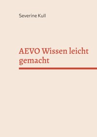 AEVO Wissen leicht gemacht - Severine Kull - E-Book