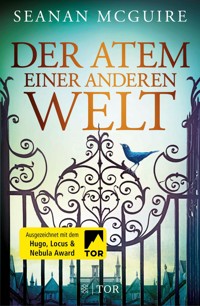 Der Atem einer anderen Welt - Seanan McGuire - E-Book