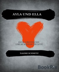 Ayla und Ella - Naomi Schmitz - kostenlos E-Book