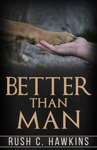 Better than man - Rush C. Hawkins - E-Book