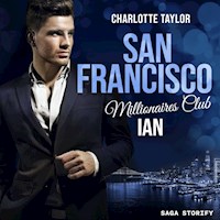 San Francisco Millionaires Club - Ian - Charlotte Taylor - Hörbuch