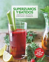 Superzumos y batidos - Cuerpomente - E-Book