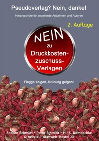 Pseudoverlag? Nein, danke! - H.-S. Damaschke - kostenlos E-Book