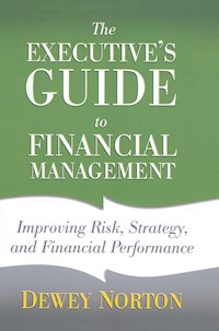 The Executive's Guide to Financial Management - D. Norton - E-Book