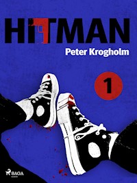 Hitman 1 - Peter Krogholm - E-Book