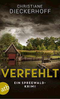 Verfehlt - Christiane Dieckerhoff - E-Book