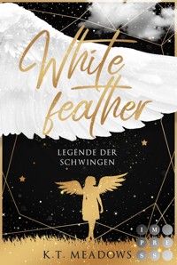 Whitefeather (Legende der Schwingen 1) - K.T. Meadows - E-Book