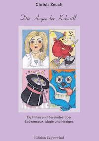 Die Augen der Kukurill - Christa Zeuch - E-Book