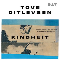 Kindheit - Tove Ditlevsen - Hörbuch