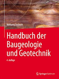 Handbuch der Baugeologie und Geotechnik - Wolfgang Dachroth - E-Book