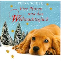 Vier Pfoten und das Weihnachtsglück (Ungekürzt) - Petra Schier - Hörbuch