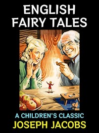 English Fairy Tales - Joseph Jacobs - E-Book