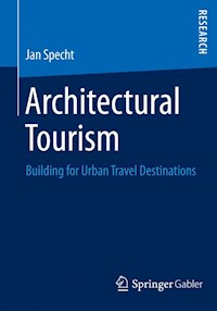 Architectural Tourism - Jan Specht - E-Book