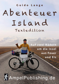 Abenteuer Island Textedition - Guido Lange - E-Book