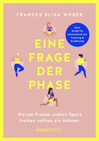 Eine Frage der Phase - Frances Elisa Weber - E-Book