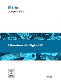 María - Jorge Isaacs - kostenlos E-Book