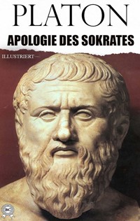 Apologie des Sokrates. Illustriert - Platón - E-Book