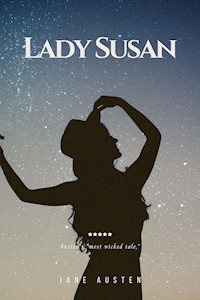 Lady Susan - Jane Austen (author) - E-Book