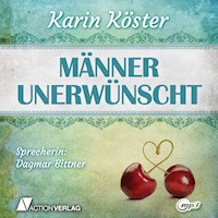 Männer unerwünscht (Ungekürzt) - Karin Köster - Hörbuch