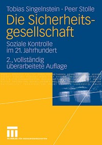 Die Sicherheitsgesellschaft - Tobias Singelnstein - E-Book