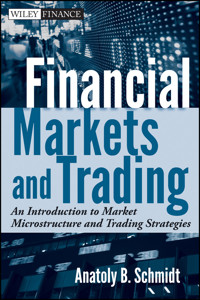 Financial Markets and Trading - Anatoly B. Schmidt - E-Book