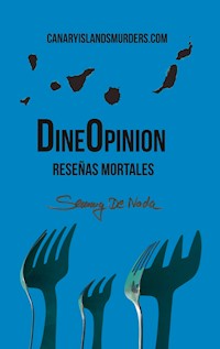 DineOpinion - Reseñas Mortales - Semmy de Nada - E-Book