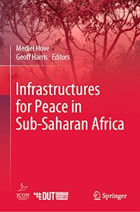 Infrastructures for Peace in Sub-Saharan Africa - - E-Book