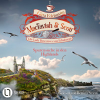 Spurensuche in den Highlands - MacTavish & Scott - Die Lady Detectives von Edinburgh, Folge 14 (Ungekürzt) - Gitta Edelmann - Hörbuch
