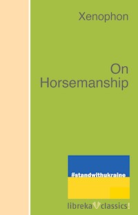 On Horsemanship - Xenophon - E-Book