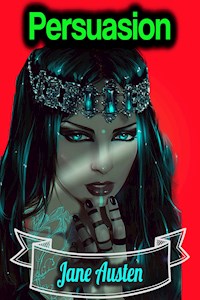 Persuasion - Jane Austen - Jane Austen. - E-Book