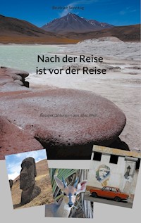 Nach der Reise ist vor der Reise - Beatrice Sonntag - E-Book