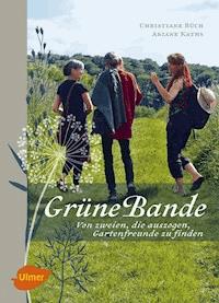 Grüne Bande - Christiane Büch - E-Book