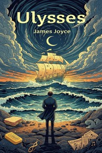 Ulysses - James Joyce - E-Book