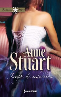 Juegos de seducción - Anne Stuart - E-Book