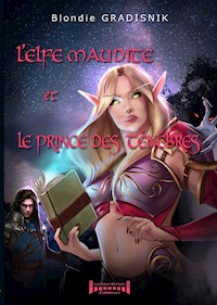 L'elfe et le prince des ténèbres - Blondie Gradisnik - E-Book