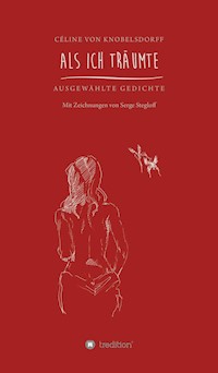 Als ich träumte - Celine von Knobelsdorff - E-Book