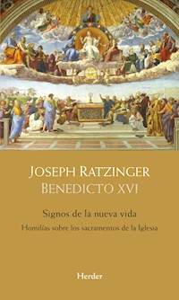 Signos de la nueva vida - Joseph Ratzinger - E-Book