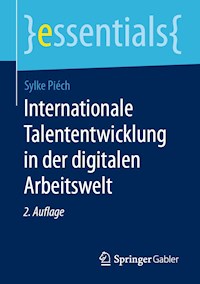Internationale Talententwicklung in der digitalen Arbeitswelt - Sylke Piéch - E-Book