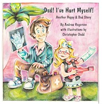 Dad I've Hurt Myself - Andrew Rogerson - E-Book