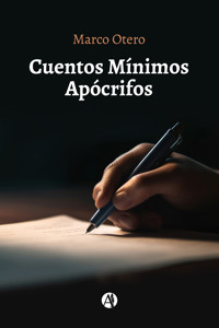 Cuentos Mínimos Apócrifos - Marco Otero - E-Book