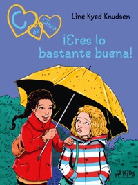 C de Clara 22: ¡Eres lo bastante buena! - Line Kyed Knudsen - E-Book
