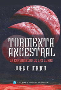 Tormenta ancestral - Juan D. Marco - E-Book