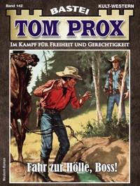 Tom Prox 142 - Frank Dalton - E-Book