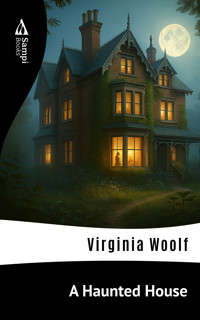 A Haunted House - Virginia Woolf - E-Book