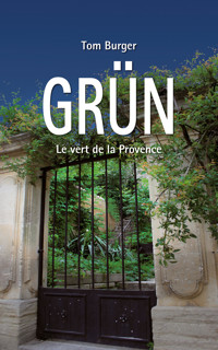 Grün - Tom Burger - E-Book