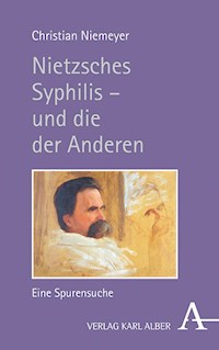 Nietzsches Syphilis – und die der Anderen - Christian Niemeyer - E-Book