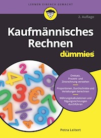 Kaufmännisches Rechnen für Dummies - Petra Leitert - E-Book